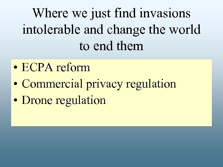 Where we just find invasions intolerable and change the world to end them •