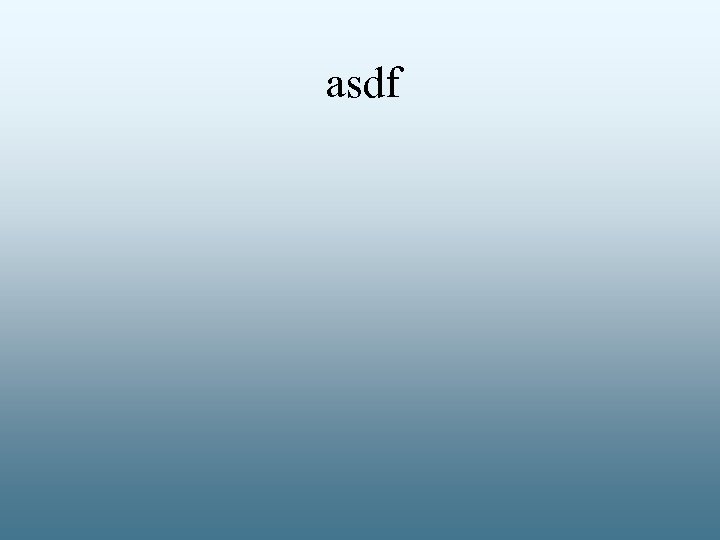 asdf 