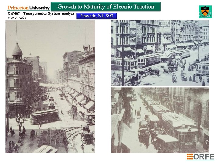 Growth to Maturity of Electric Traction Orf 467 – Transportation Systems Analysis Fall 2010/11