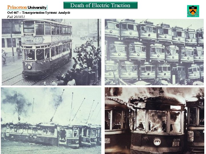 Death of Electric Traction Orf 467 – Transportation Systems Analysis Fall 2010/11 Week 9