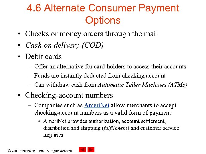 4. 6 Alternate Consumer Payment Options • Checks or money orders through the mail