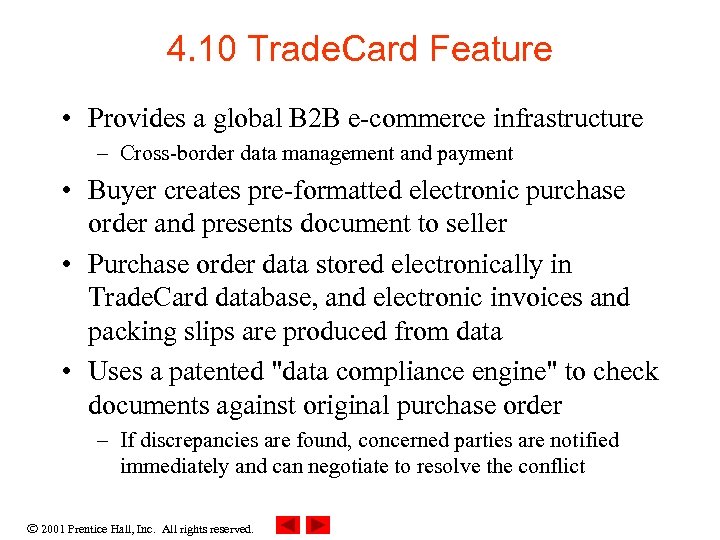 4. 10 Trade. Card Feature • Provides a global B 2 B e-commerce infrastructure
