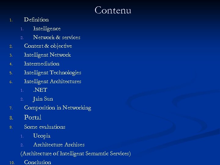 1. 2. 3. 4. 5. 6. 7. 8. 9. 10. Definition 1. Intelligence 2.