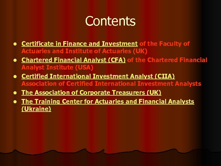 Contents l l l Certificate in Finance and Investment of the Faculty of Actuaries