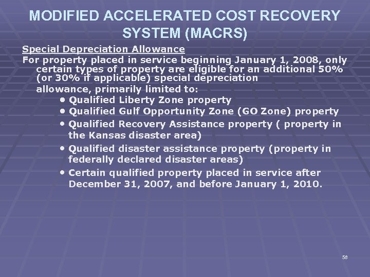 MODIFIED ACCELERATED COST RECOVERY SYSTEM (MACRS) Special Depreciation Allowance For property placed in service