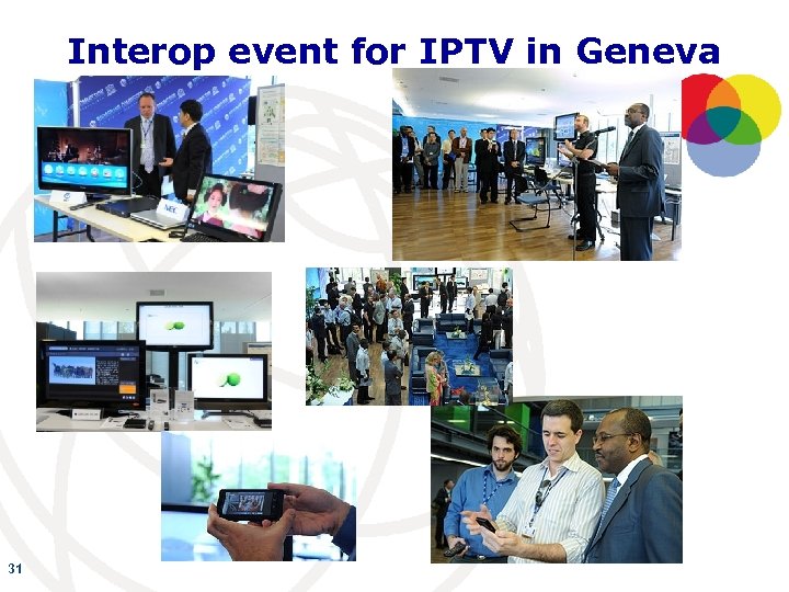 Interop event for IPTV in Geneva 31 