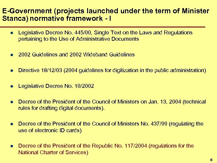 E-Government (projects launched under the term of Minister Stanca) normative framework - I l