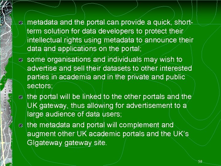 metadata and the portal can provide a quick, shortterm solution for data developers to