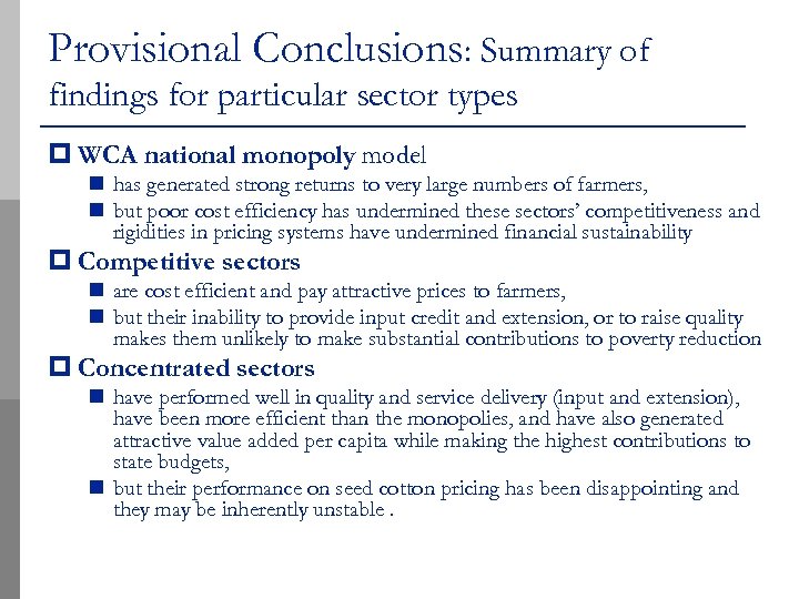 Provisional Conclusions: Summary of findings for particular sector types p WCA national monopoly model