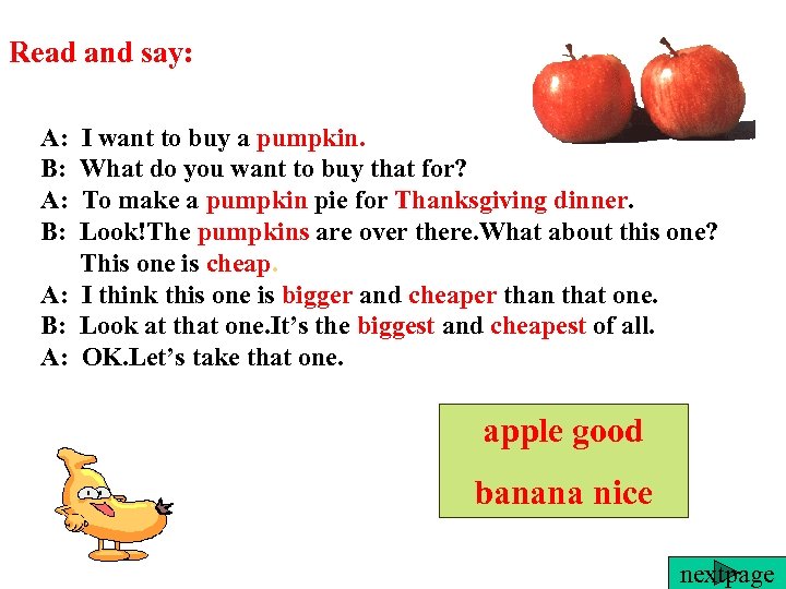 Read and say: A: B: I want to buy a pumpkin. What do you