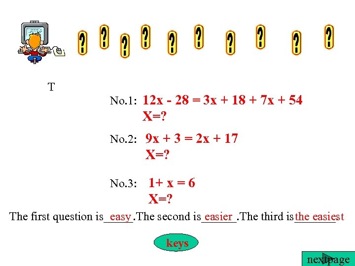 T No. 1: 12 x - 28 = 3 x + 18 + 7