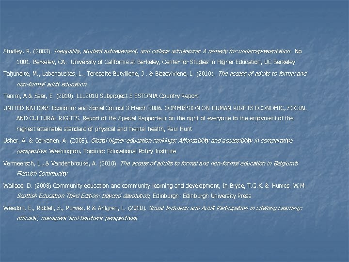 Studley, R. (2003). Inequality, student achievement, and college admissions: A remedy for underrepresentation. No
