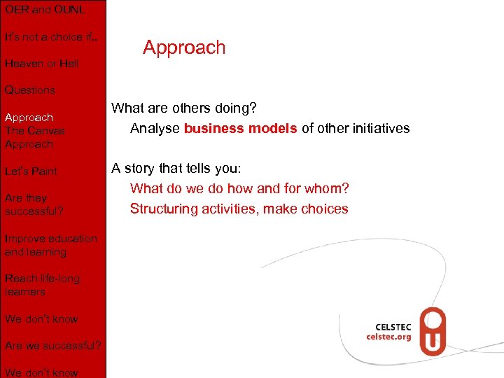 OER and OUNL It’s not a choice if. . Heaven or Hell Approach Questions