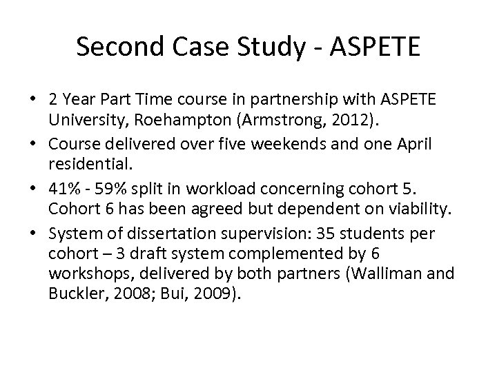 Second Case Study - ASPETE • 2 Year Part Time course in partnership with