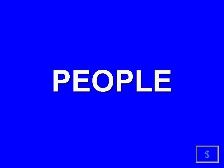 PEOPLE $ 