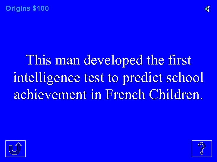 Origins $100 This man developed the first intelligence test to predict school achievement in