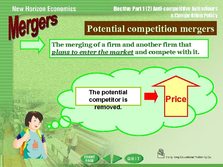 Elective Part 1 (2) Anti-competitive Behaviours & Competition Policy Potential competition mergers The merging