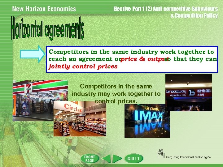 Elective Part 1 (2) Anti-competitive Behaviours & Competition Policy Competitors in the same industry