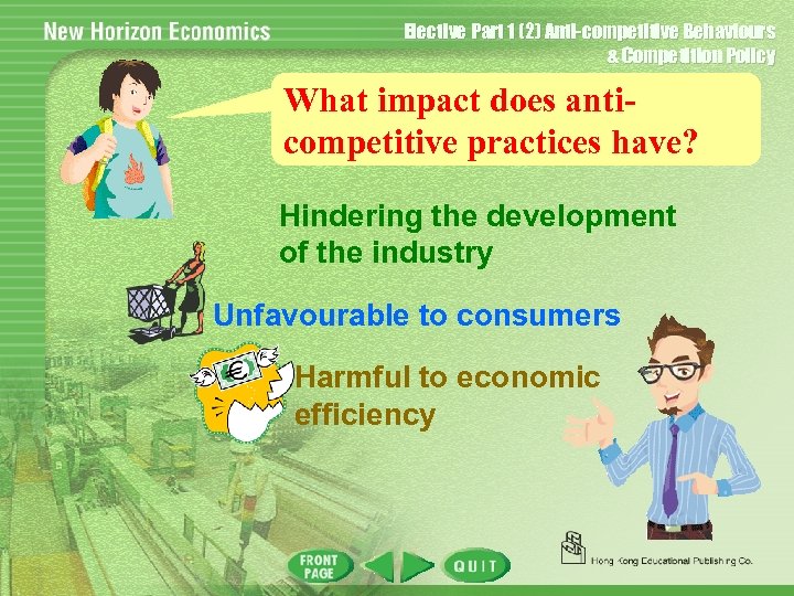 Elective Part 1 (2) Anti-competitive Behaviours & Competition Policy What impact does anticompetitive practices