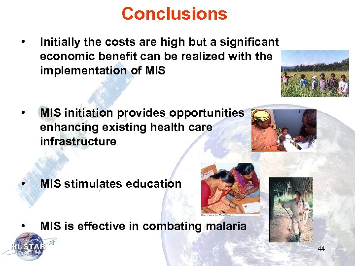 Conclusions • Initially the costs are high but a significant economic benefit can be