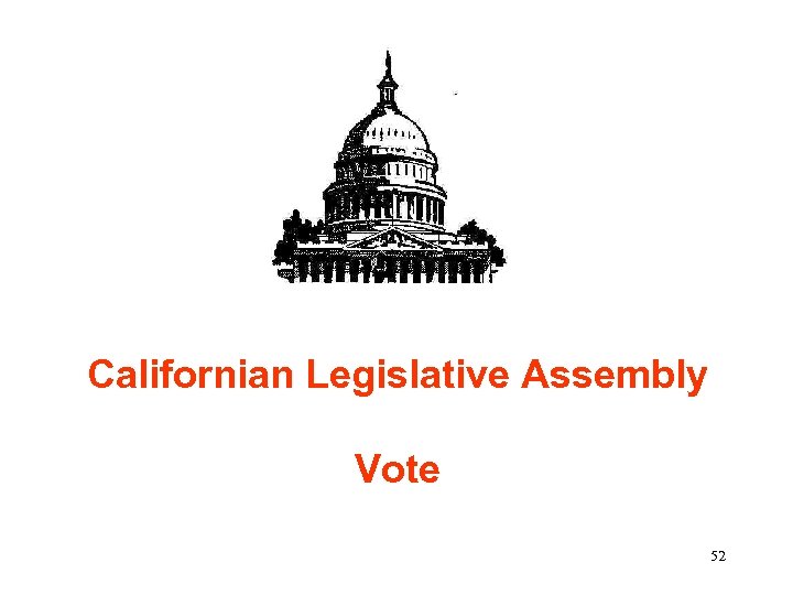 Californian Legislative Assembly Vote 52 