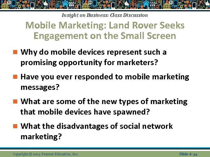 Insight on Business: Class Discussion Mobile Marketing: Land Rover Seeks Engagement on the Small