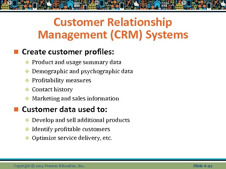 Customer Relationship Management (CRM) Systems n Create customer profiles: v v v n Product