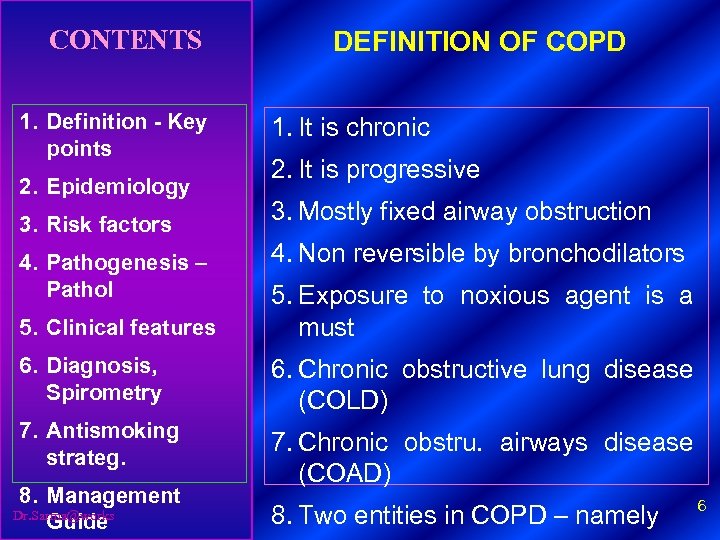CONTENTS 1. Definition - Key points 2. Epidemiology 3. Risk factors 4. Pathogenesis –