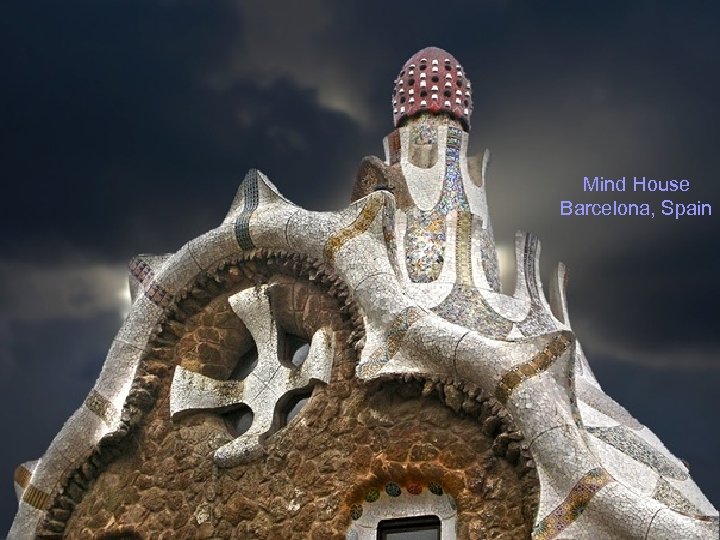 Mind House Barcelona, Spain 