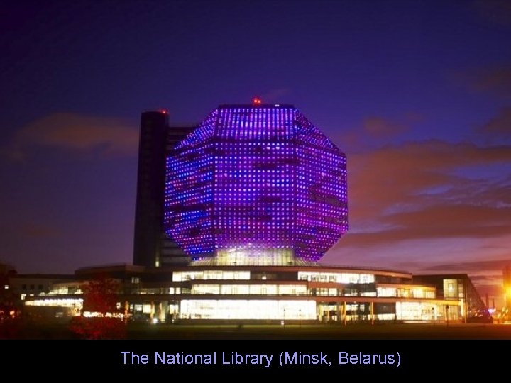 The National Library (Minsk, Belarus) 
