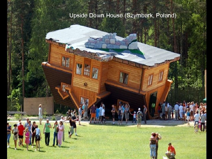 Upside Down House (Szymbark, Poland) 