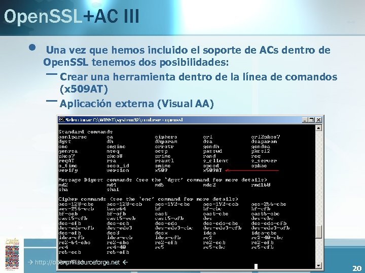 Open. SSL+AC III • Una vez que hemos incluido el soporte de ACs dentro