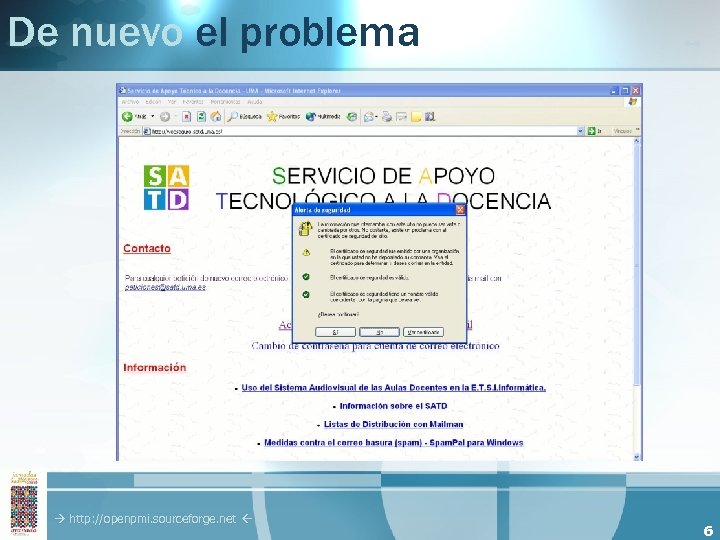 De nuevo el problema http: //openpmi. sourceforge. net 6 