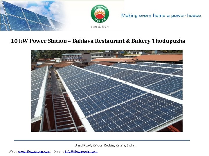 10 k. W Power Station – Baklava Restaurant & Bakery Thodupuzha Azad Road, Kaloor,