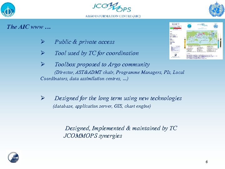 The AIC www … Ø Public & private access Ø Tool used by TC