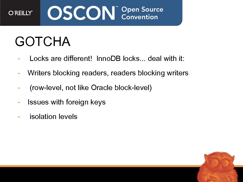 GOTCHA - Locks are different! Inno. DB locks. . . deal with it: -