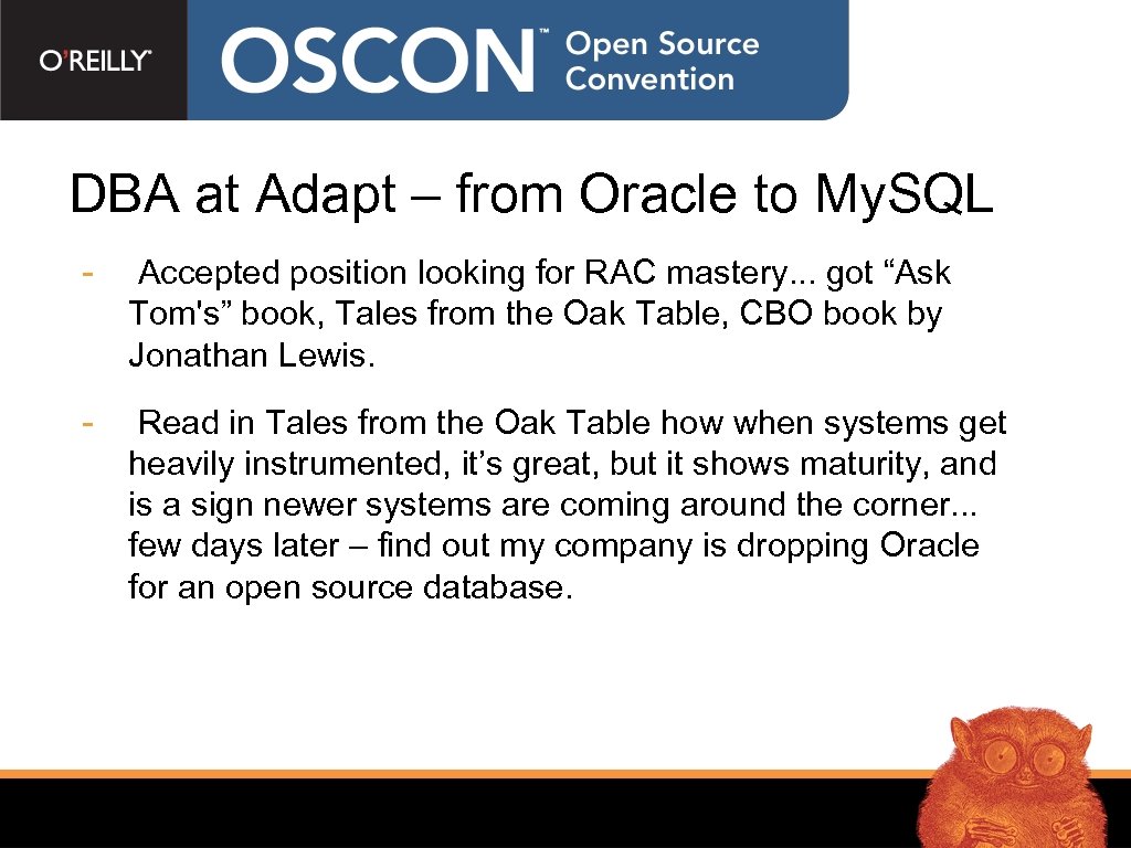 DBA at Adapt – from Oracle to My. SQL - Accepted position looking for