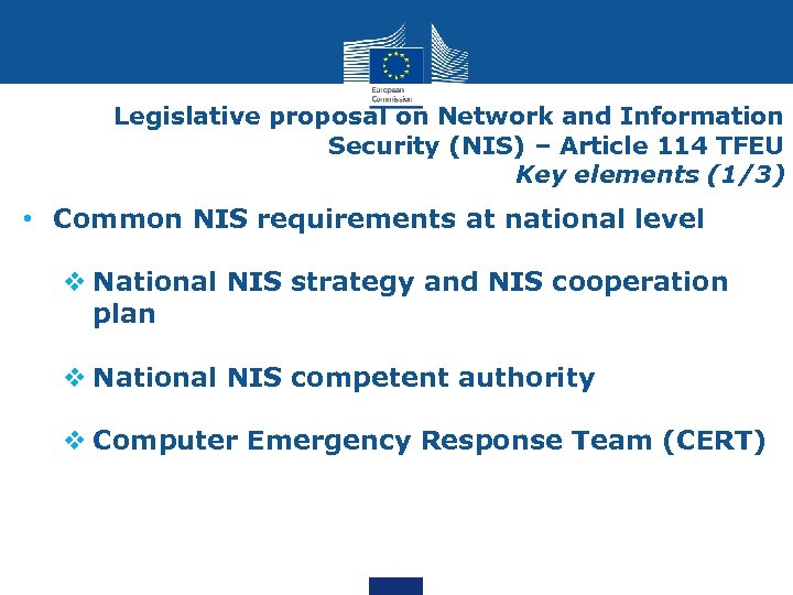 Legislative proposal on Network and Information Security (NIS) – Article 114 TFEU Key elements