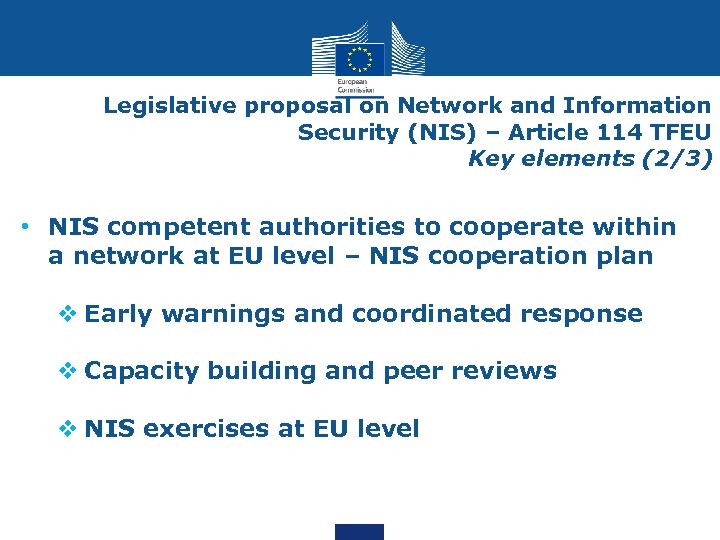 Legislative proposal on Network and Information Security (NIS) – Article 114 TFEU Key elements