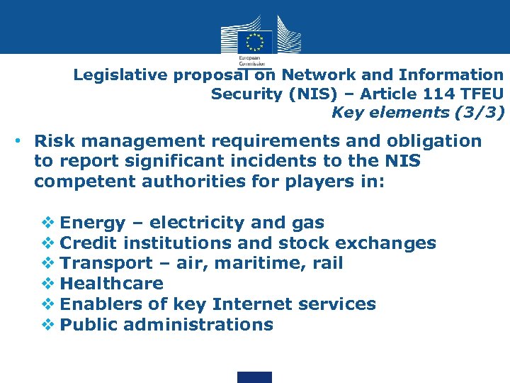 Legislative proposal on Network and Information Security (NIS) – Article 114 TFEU Key elements