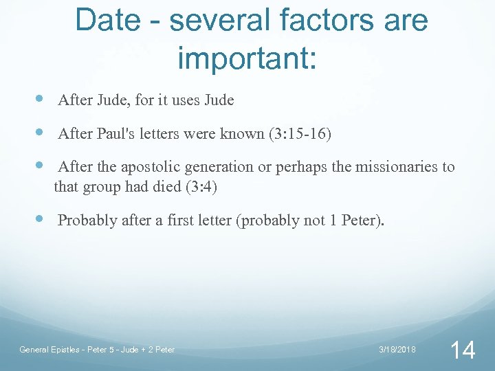 Date - several factors are important: After Jude, for it uses Jude After Paul's