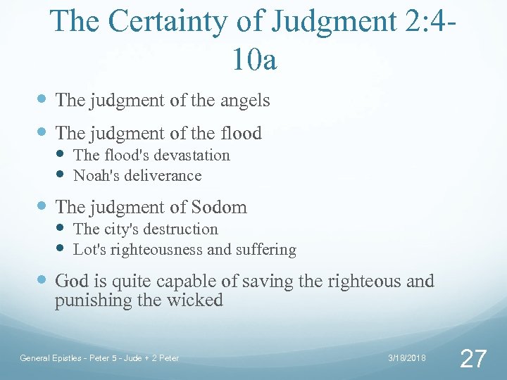 The Certainty of Judgment 2: 410 a The judgment of the angels The judgment