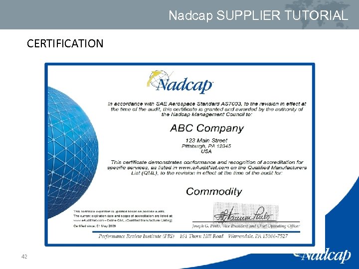 Nadcap SUPPLIER TUTORIAL CERTIFICATION 42 