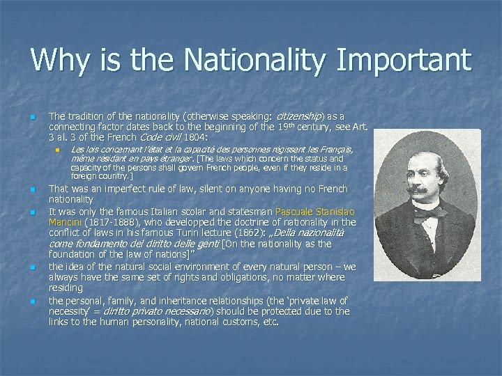 Why is the Nationality Important n The tradition of the nationality (otherwise speaking: citizenship)