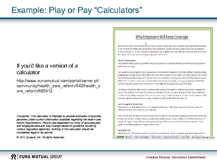 Example: Play or Pay “Calculators” If you’d like a version of a calculator http: