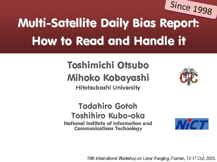 Since 1 998 Multi-Satellite Daily Bias Report: How to Read and Handle it Toshimichi