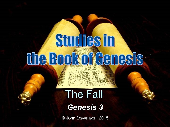 The Fall Genesis 3 © John Stevenson, 2015 