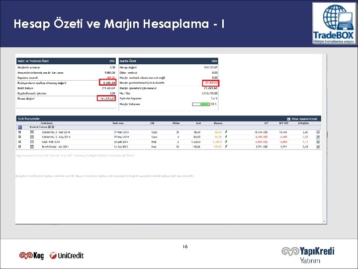Hesap Özeti ve Marjın Hesaplama - I 16 