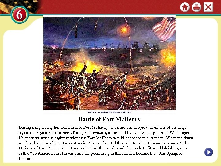 Battle of Fort Mc. Henry During a night-long bombardment of Fort Mc. Henry, an