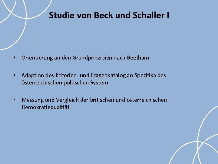 Studie von Beck und Schaller I • Orientierung an den Grundprinzipien nach Beetham •